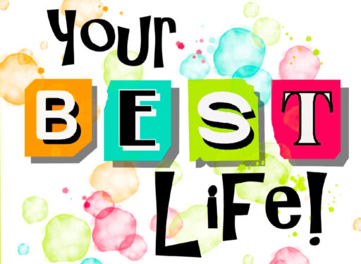 Your Best Life